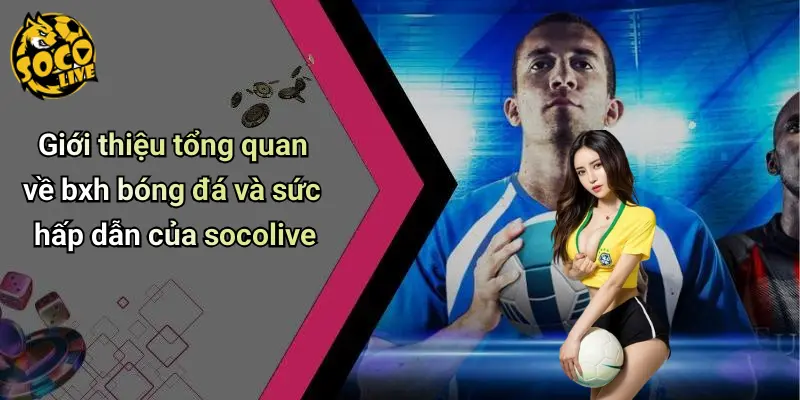 BXH Bóng Đá 1 BXH Bóng Đá