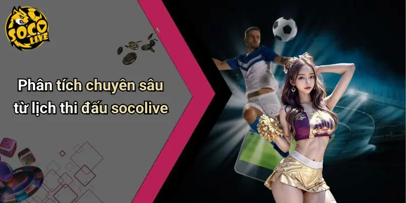 Lịch thi đấu 34 Lịch Thi Đấu