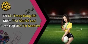 Tài Xỉu Trong Bóng Đá